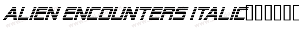 Alien Encounters Italic字体转换